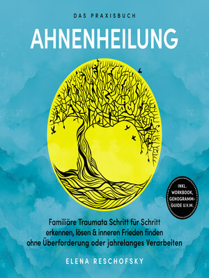 cover image of Ahnenheilung – Das Praxisbuch